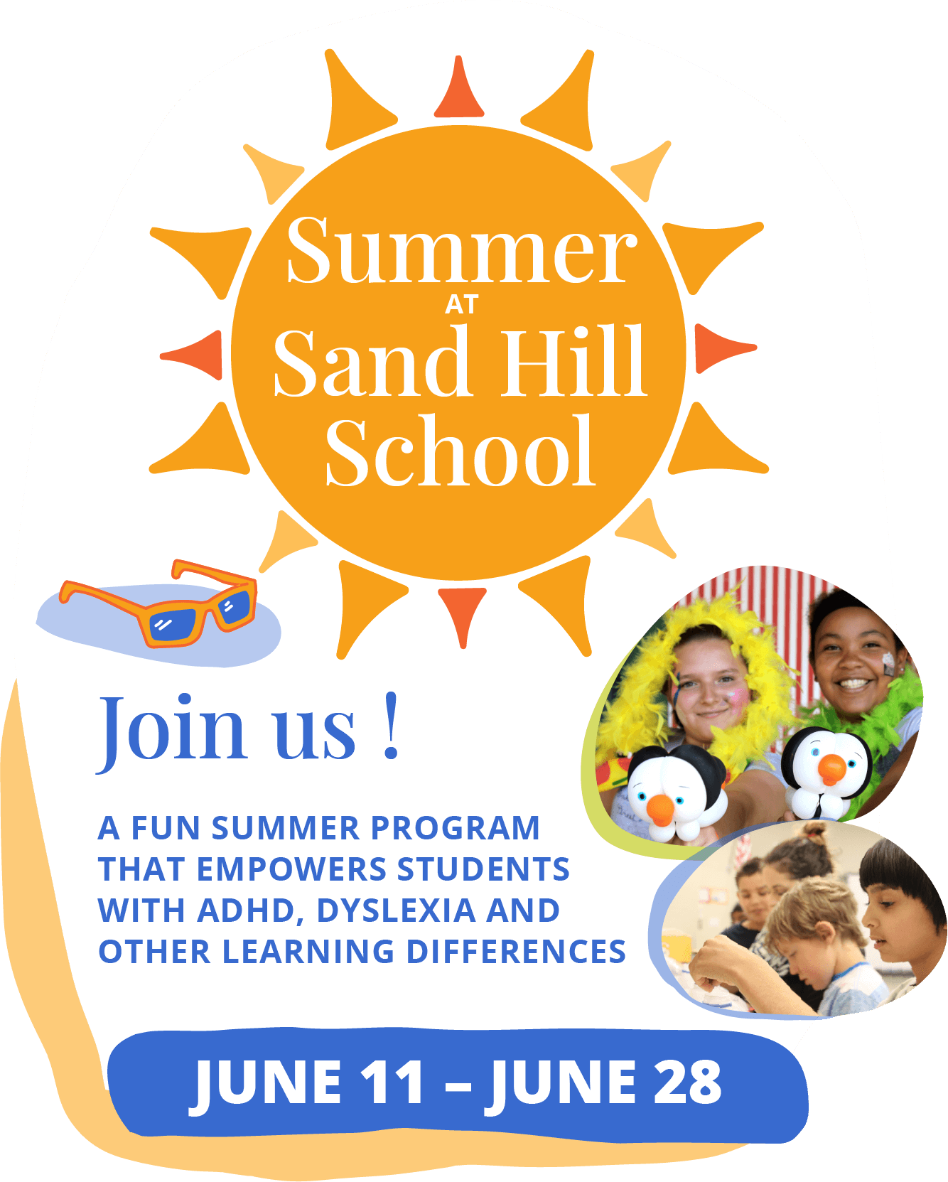 沙山学校的暑假. Join us! 一个有趣的暑期项目，帮助有多动症、阅读障碍和其他学习差异的学生.
